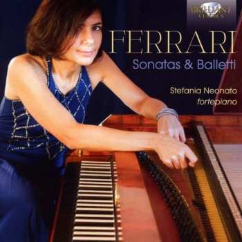 CD Giacomo Gotifredo Ferrari: Sonatas & Balleti