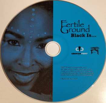 CD Fertile Ground: Black Is...