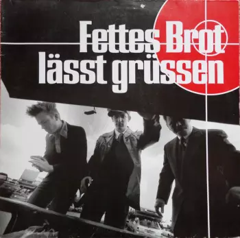 Fettes Brot: Fettes Brot Lässt Grüssen