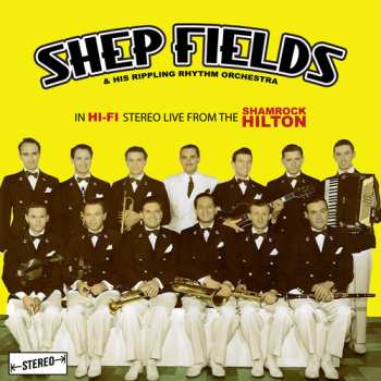 Album Fields,shep & His Rippling Rhythm Orchestra: In Hi