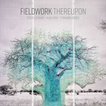 CD Fieldwork: Thereupon