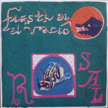 LP Fiesta En El Vacio: Rosal LTD