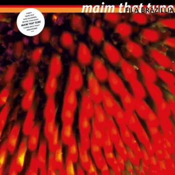 Fila Brazillia: Maim That Tune