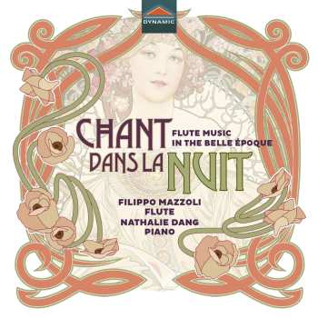 CD Filippo Mazzoli: Chant dans la Nuit: Flute Music in the Belle Epoque