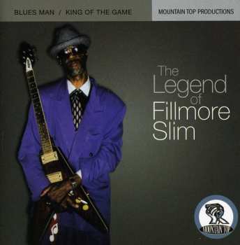 CD Fillmore Slim: The Legend Of Fillmore Slim