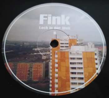 LP Fink: Loch In Der Welt LTD