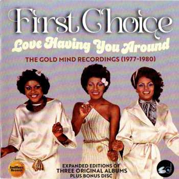 4CD/Coffret First Choice: Love Having You Around: The Gold Mind Recordings (1977-1980)