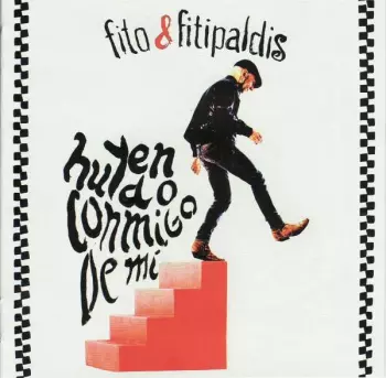 Fito & Fitipaldis: Huyendo Conmigo De Mí