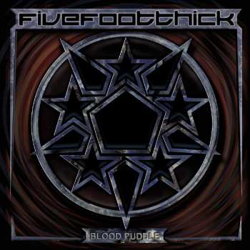 CD Five Foot Thick: Blood Puddle