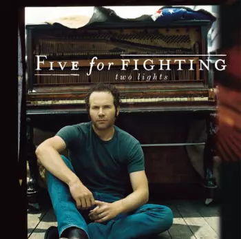Five For Fighting: Two Lights