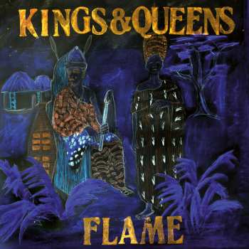 Album Flame: Kings & Queens