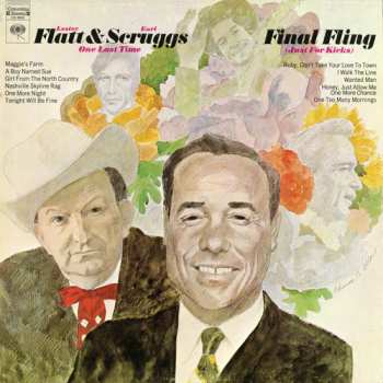 Album Flatt & Scruggs: Final Fling-One Last Time (Just For Kicks)
