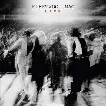 2LP/3CD/SP/Coffret Fleetwood Mac: Live DLX | LTD