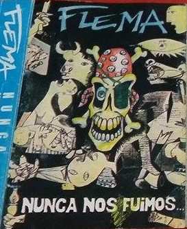 Album Flema: Nunca Nos Fuimos