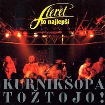 Album Fleret: To Najlepší (Kurnikšopatožtojo!)