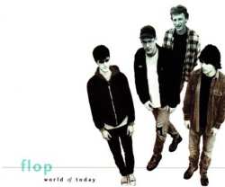 Album Flop: World Of Today