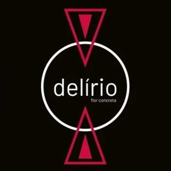 Album Flor Concreta: Delirio