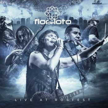 Album Flor De Loto: Live At Rosfest