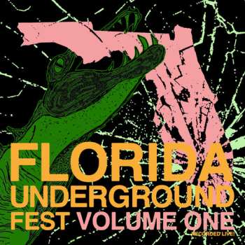 Album Florida Underground Fest 1 / Various: Florida Underground Fest 1