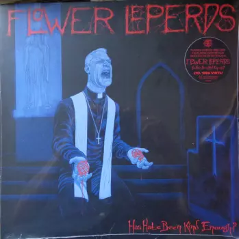 Flower Leperds: Has Hate Been Kind Enough?