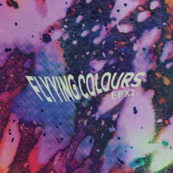 CD Flyying Colours: EPX2