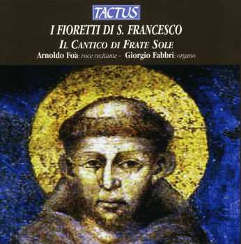 Album Foa,arnoldo / Fabbri,giorgio: Little Flowers Of St. Francis