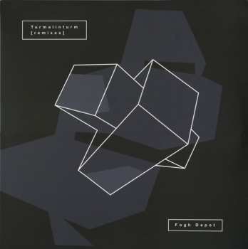 LP Fogh Depot: Turmalinturm [Remixes]