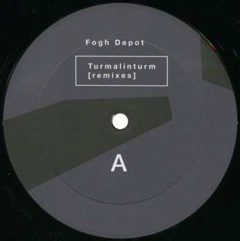 LP Fogh Depot: Turmalinturm [Remixes]