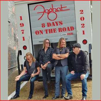2CD/DVD/Coffret Foghat: 8 Days On The Road