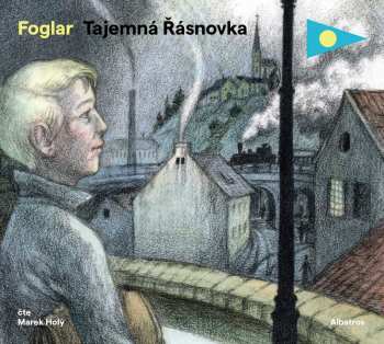 Album Jaroslav Foglar: Tajemná Řásnovka