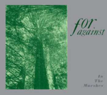 Album For Against: In The Marshes