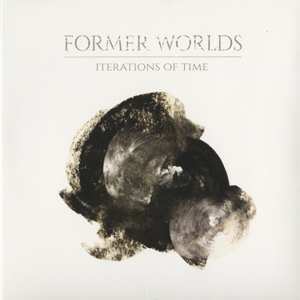 LP Former Worlds: Iterations Of Time LTD | CLR