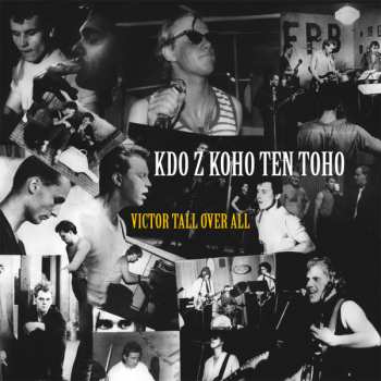 LP F.p.b.: Kdo Z Koho Ten Toho