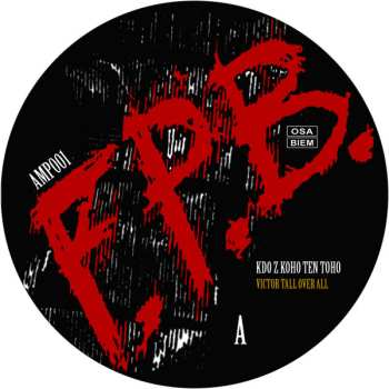 LP F.p.b.: Kdo Z Koho Ten Toho