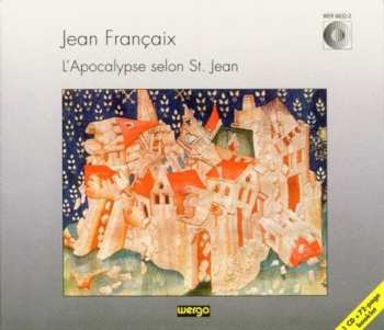 Album Francaix / Lind / Simonis / Gottinger Sym Orch.: Lapocalypse Selon St. Jean