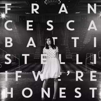 Francesca Battistelli: If We're Honest