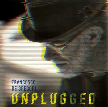 Album Francesco De Gregori: Unplugged