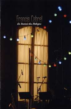 2DVD Francis Cabrel: La Tournée Des Bodegas