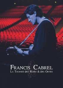 2DVD Francis Cabrel: La Tournée Des Roses & Des Orties
