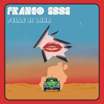 Album Franco Esse: Pelle Di Luna