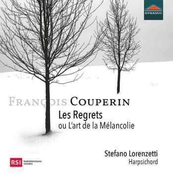Album François Couperin: Les Regrets Ou L'art de la Mélancolie