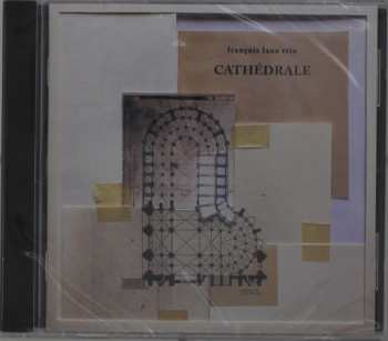 CD François Lana Trio: Cathédrale