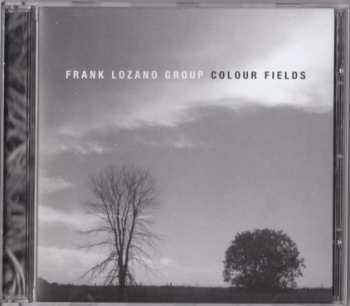 CD Frank Lozano Group: Colour Fields