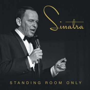 3CD Frank Sinatra: Standing Room Only LTD