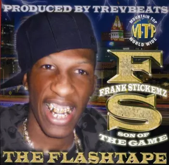 Frank Stickemz: The Flashtape