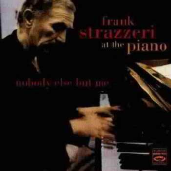 Album Frank Strazzeri: At The Piano - Nobody Else But Me