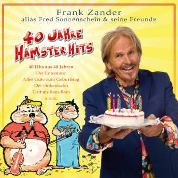 Album Frank Zander: 40 Jahre Hamster Hits