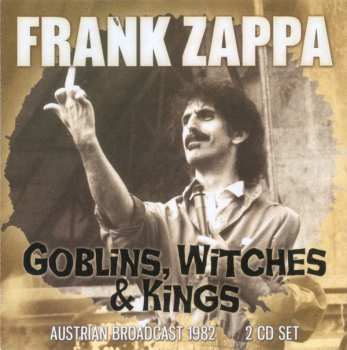 2CD Frank Zappa: Goblins, Witches & Kings
