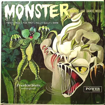 Frankie Stein And His Ghouls: Monster Sounds And Dance Music