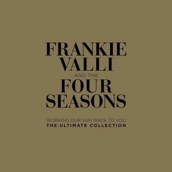 Album The Four Seasons: Working Our Way Back To You: The Ultimate Collection